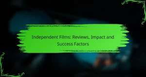 Independent Films: Reviews, Impact and Success Factors